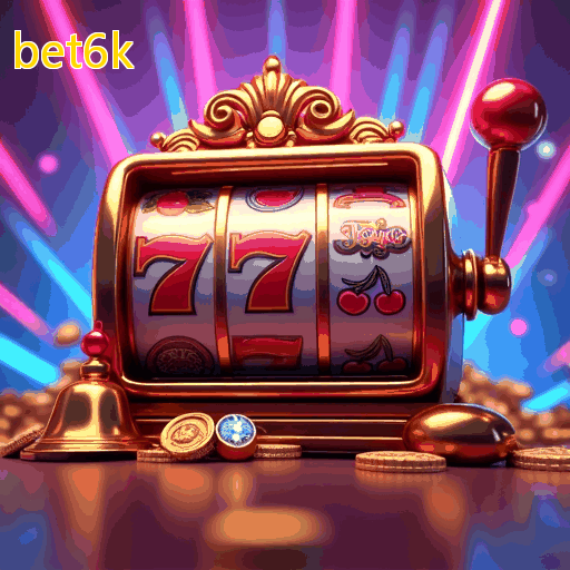 bet6k GAME Jogo Cassino no Brasil 2025